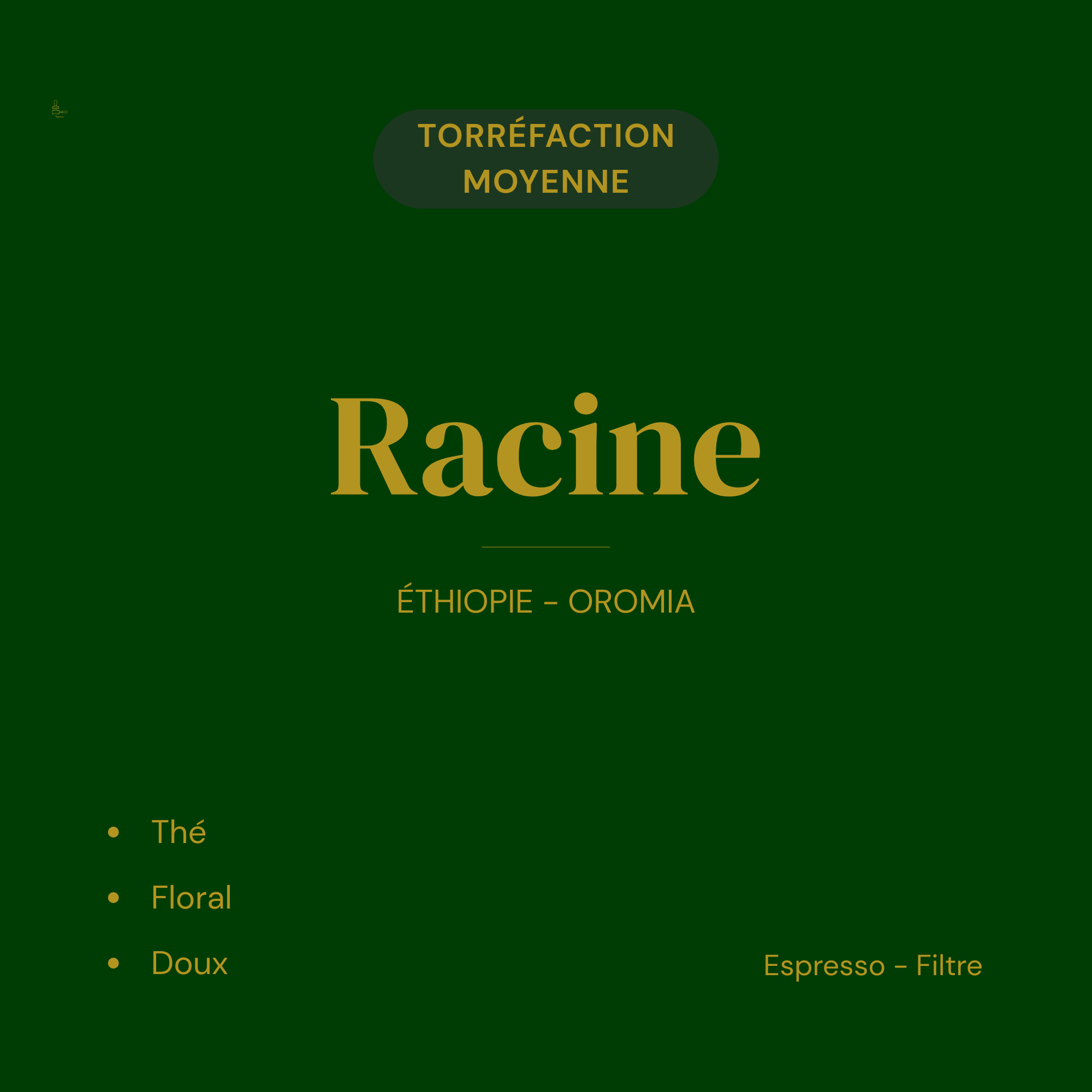 Carte produit Racine torréfaction moyenne — thé, floral, doux. Café éthiopien, Oromia. Espresso et filtre.